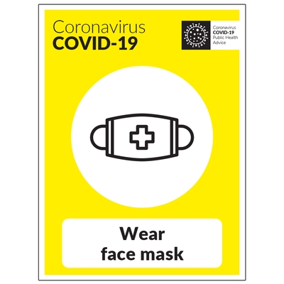 COVID-19 Wear Face Mask Sign COVID-19 Wear Face Mask Sign